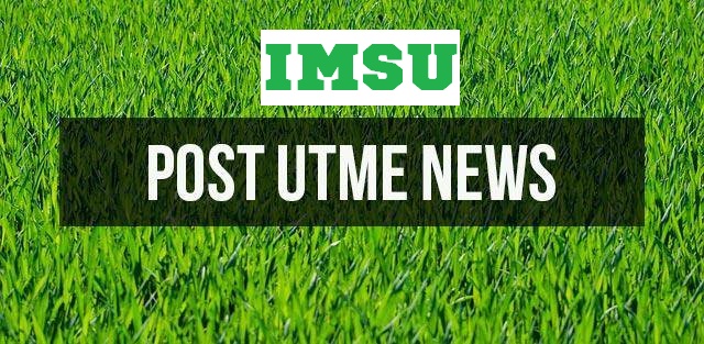 IMSU Post UTME result for 2021/2022 admission candidates released; see how to check